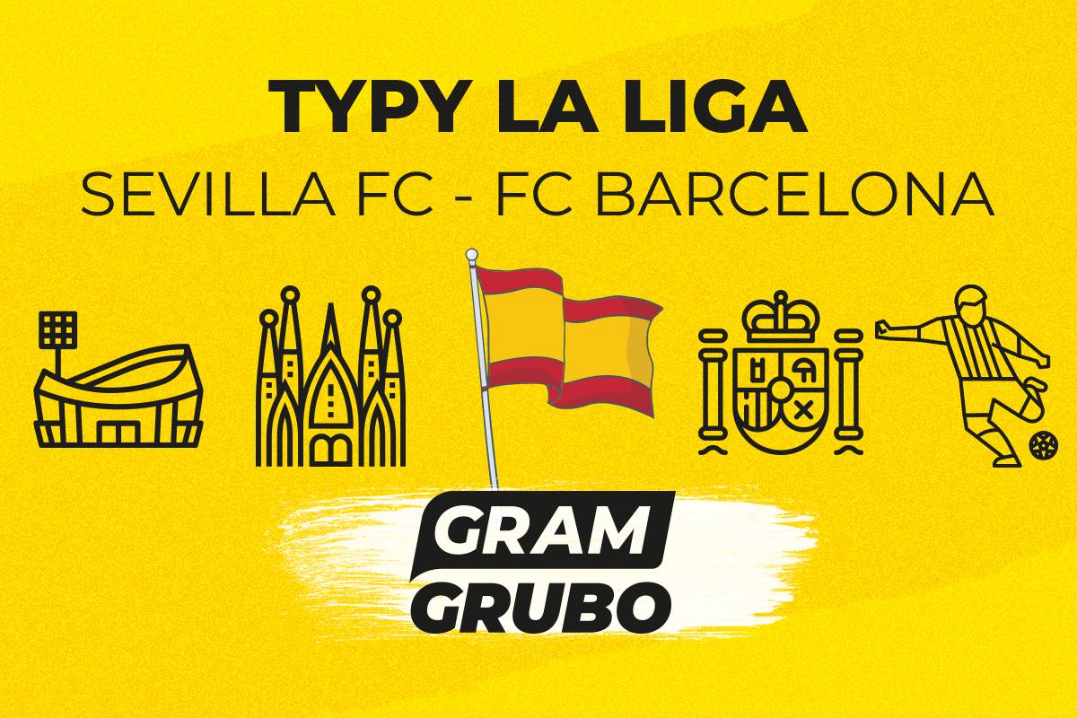 Sevilla FC - FC Barcelona typy bukmacherskie