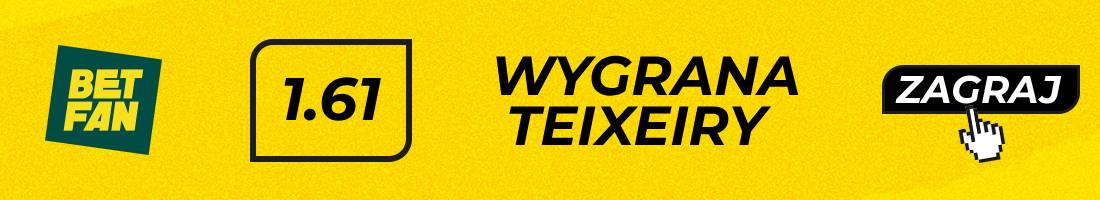 Tafa Teixeira typy bukmacherskie (wygrana Teixeiry)