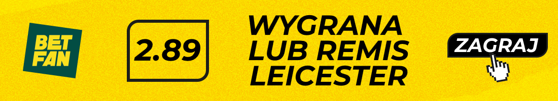 Typy bukmacherskie - wygrana lub remis Leicester