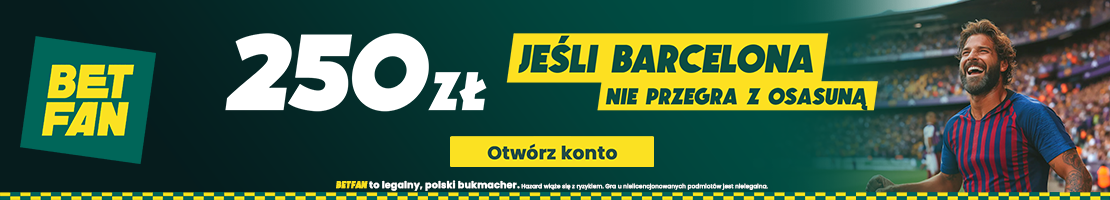 Promocja bukmacherska - 250 zł jeśli Barcelona nie przegra z Osasuną baner
