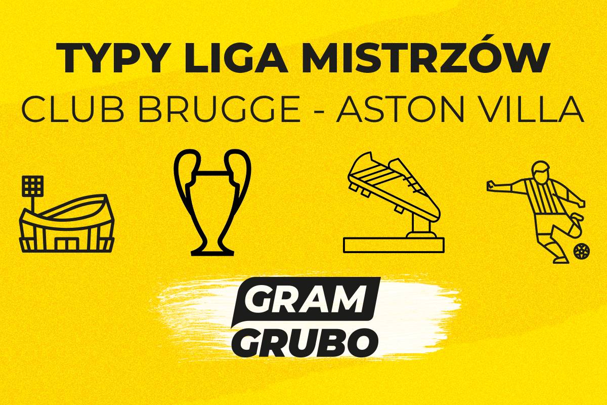 Club Brugge - Aston Villa typy bukmacherskie