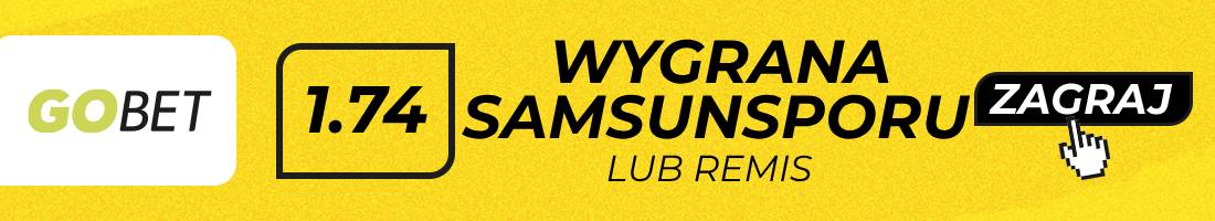 Goztepe Samsunspor typy bukmacherskie (wygrana Samsunsporu lub remis)