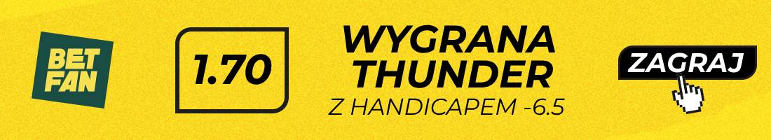 Grizzlies Thunder typy bukmacherskie (wygrana Thunder z handicapem -6,5)