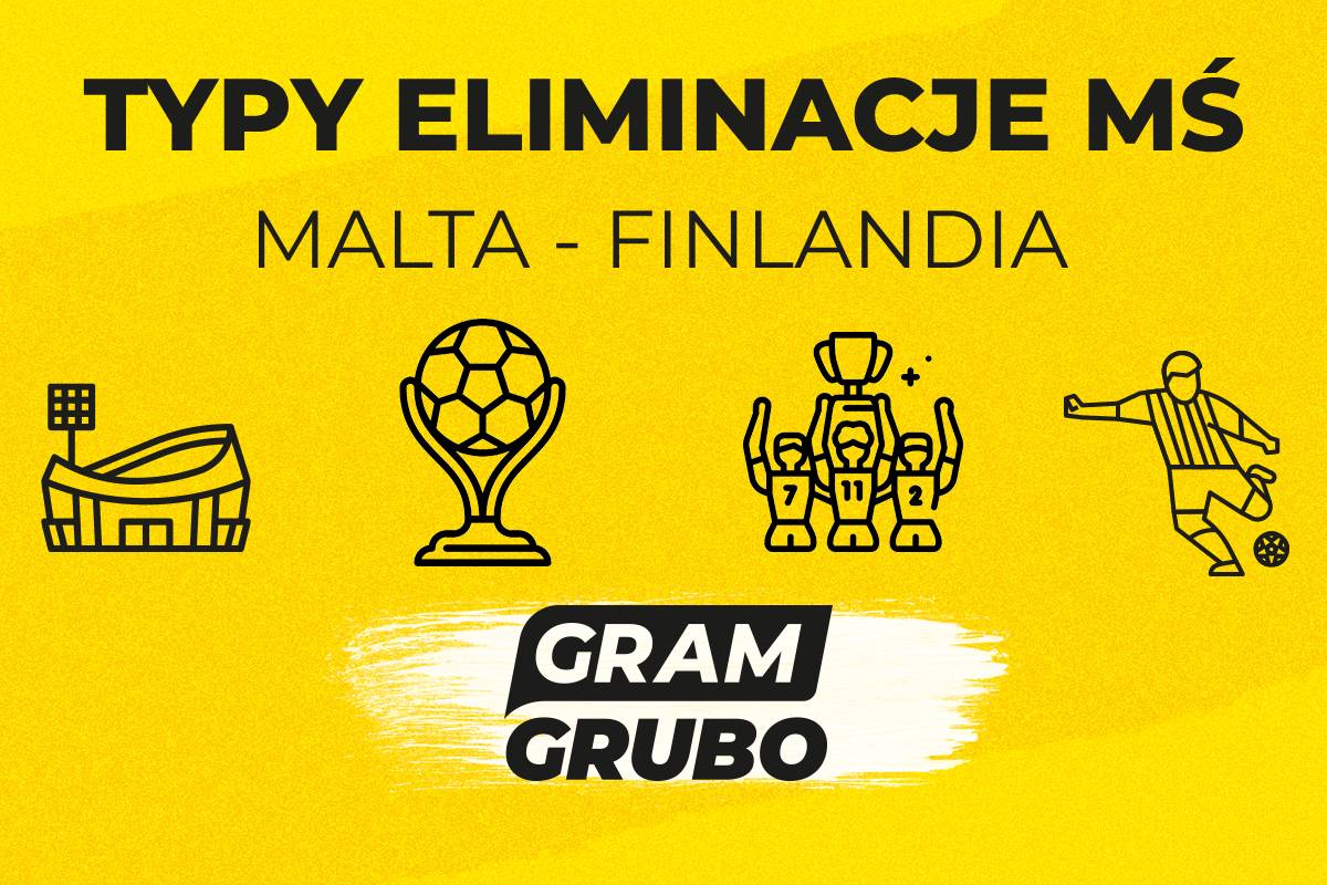 Malta - Finlandia typy bukmacherskie