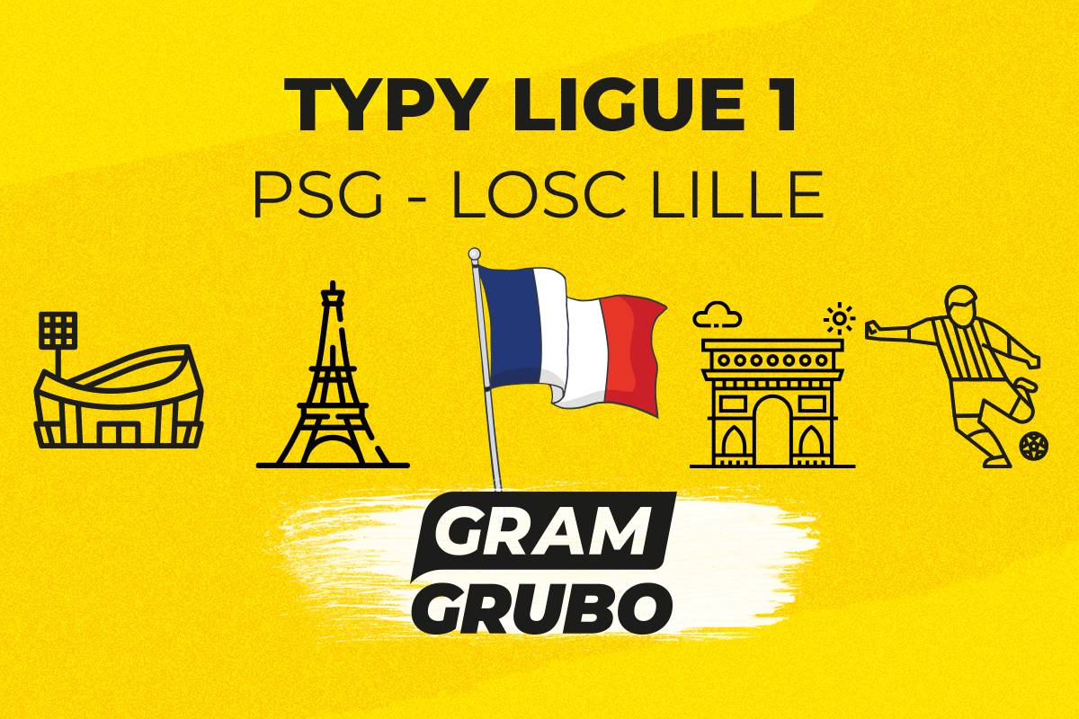 PSG - LOSC Lille typy bukmacherskie