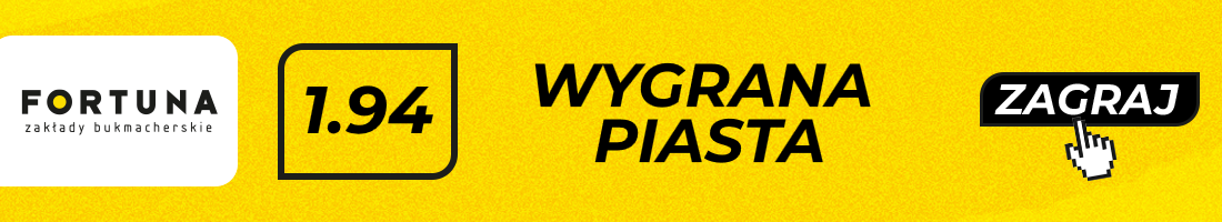 Typy bukmacherskie - Piast - Widzew - wygrana Piasta