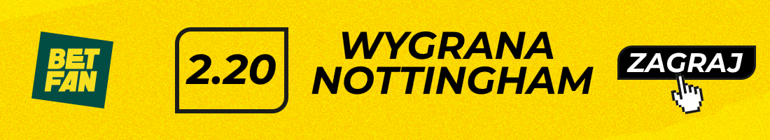 Typy bukmacherskie - wygrana Nottingham