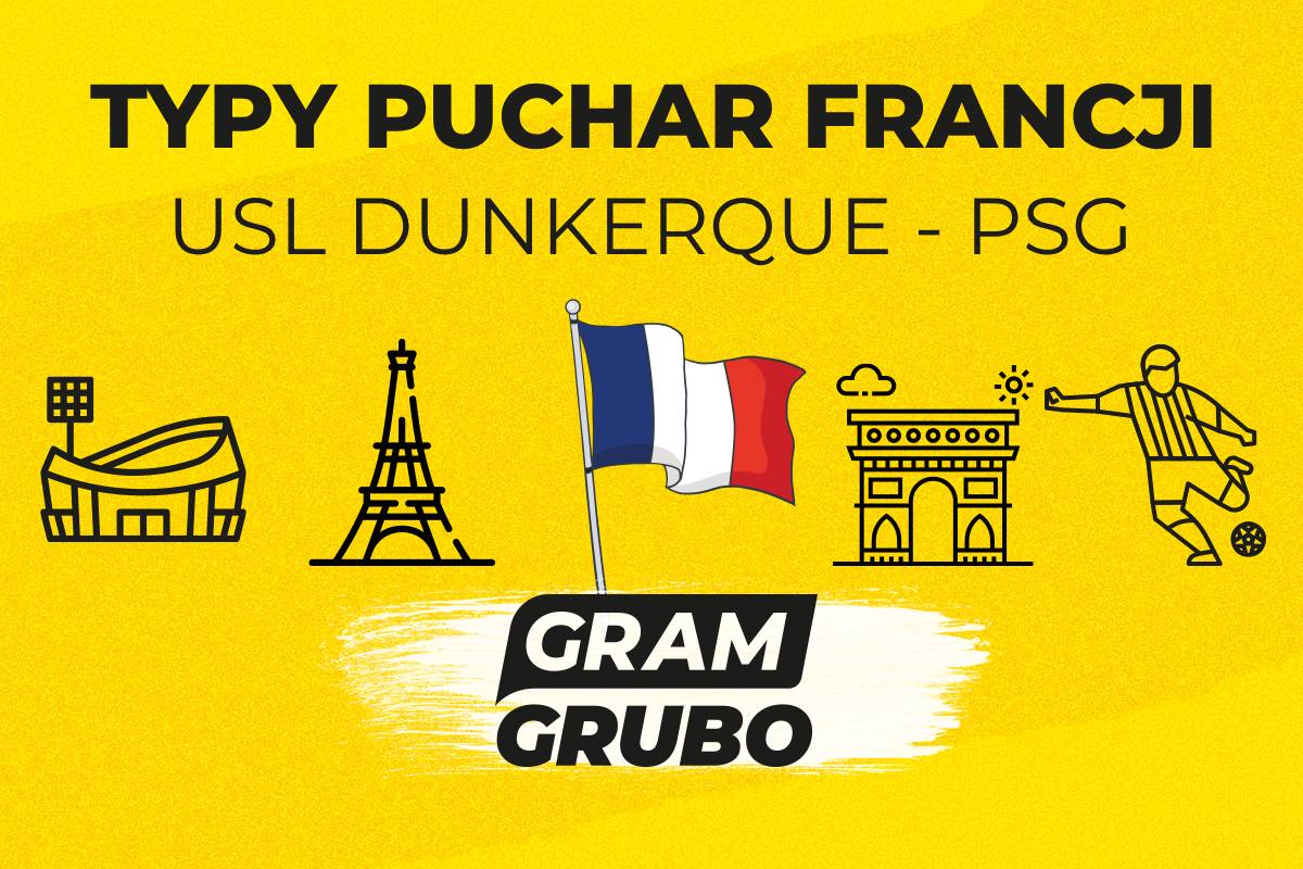 USL Dunkerque - PSG typy bukmacherskie