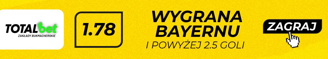 Union Bayern typy bukmacherskie (wygrana Bayernu i powyżej 2.5 goli)