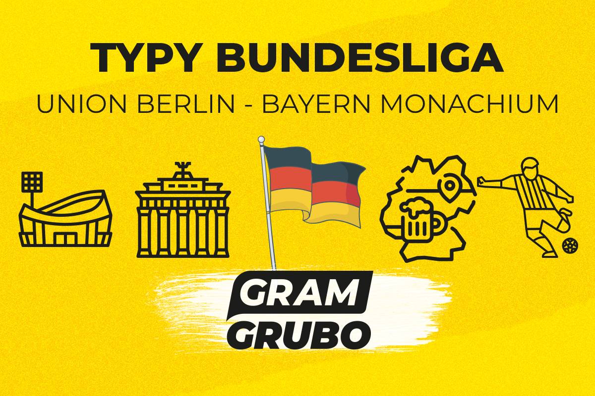 Union Berlin - Bayern Monachium. Typy bukmacherskie