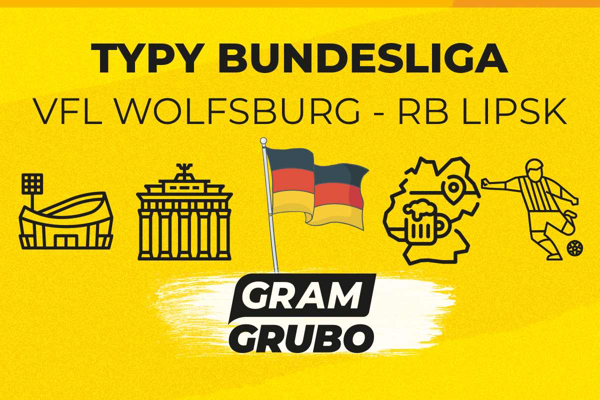 VFL Wolfsburg - RB Lipsk typy bukmacherskie