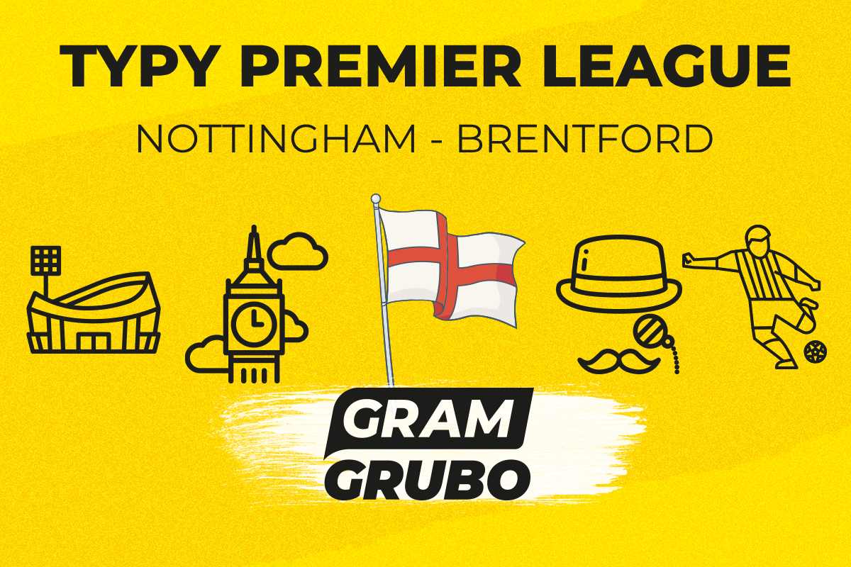Nottingham - Brentford. Typy bukmacherskie i analiza 01.05