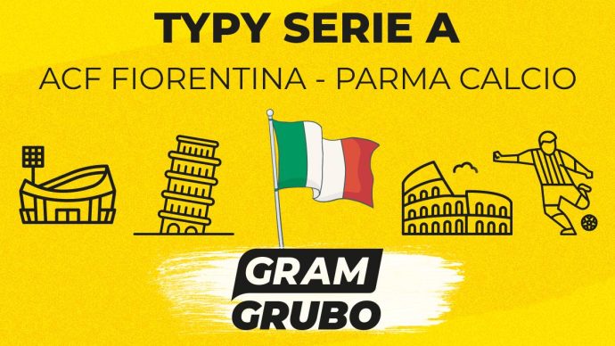 ACF Fiorentina - Parma Calcio typy bukmacherskie