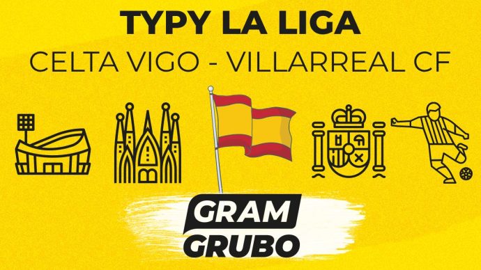 Celta Vigo - Villarreal CF typy bukmacherskie
