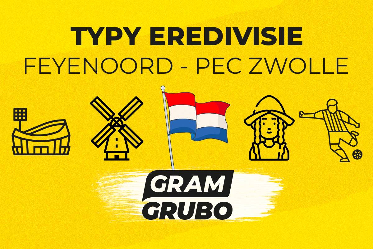 Feyenoord - PEC Zwolle typy bukmacherskie