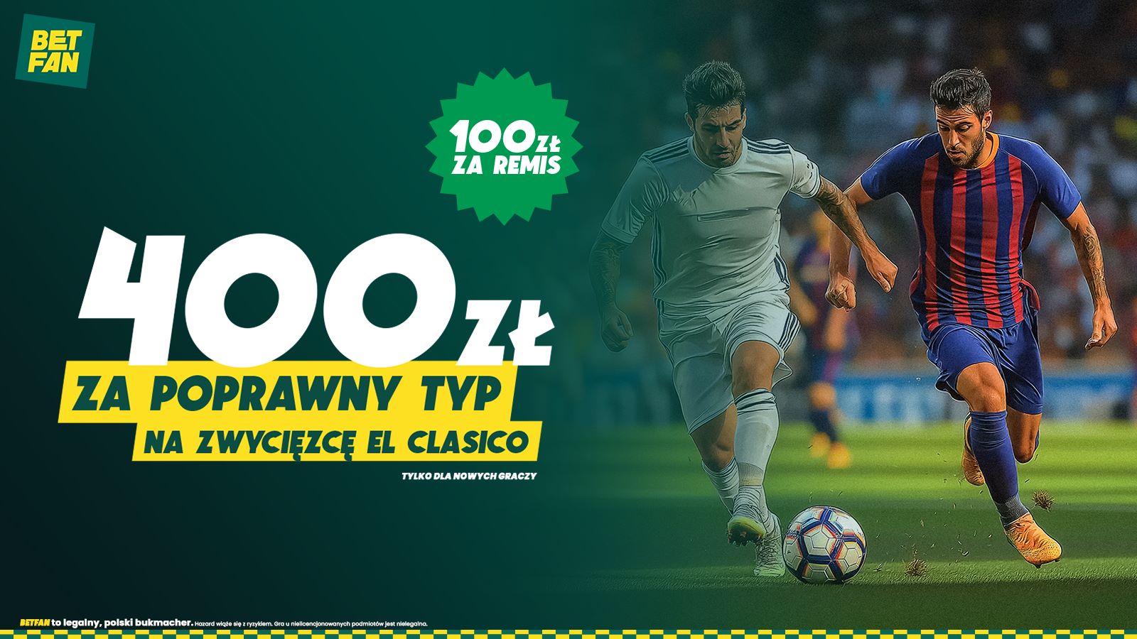 Promocja bukmacherska El Clasico Barcelona - Real Madryt