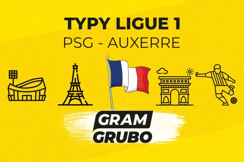 PSG - Auxerre. Typy bukmacherskie i analiza 17.05 | Ligue 1