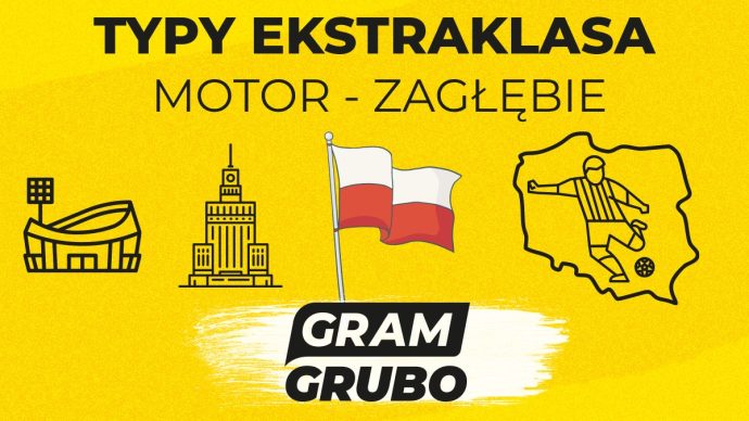 Motor - Zagłębie typy