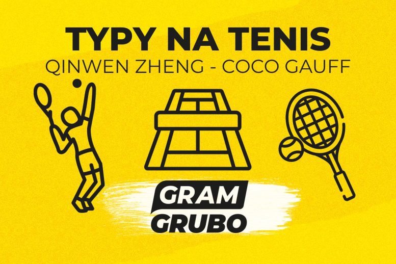 Qinwen Zheng - Coco Gauff typy bukmacherskie