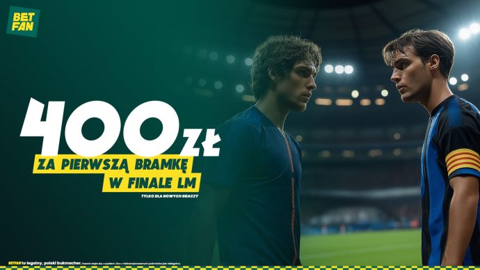 Finał Ligi Mistrzów promocja bukmacherska