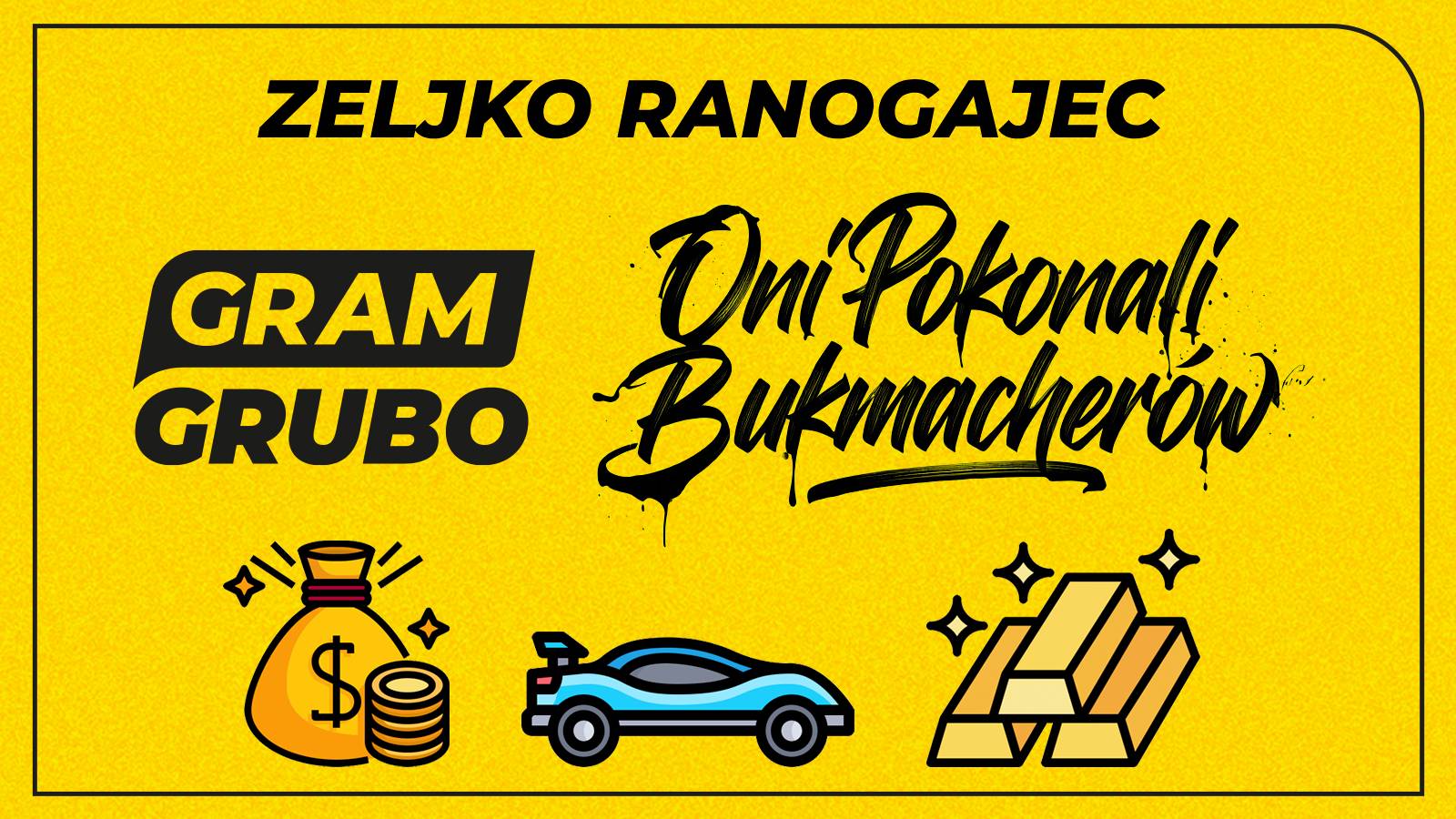 Oni pokonali bukmacherów Zeljko Ranogajec