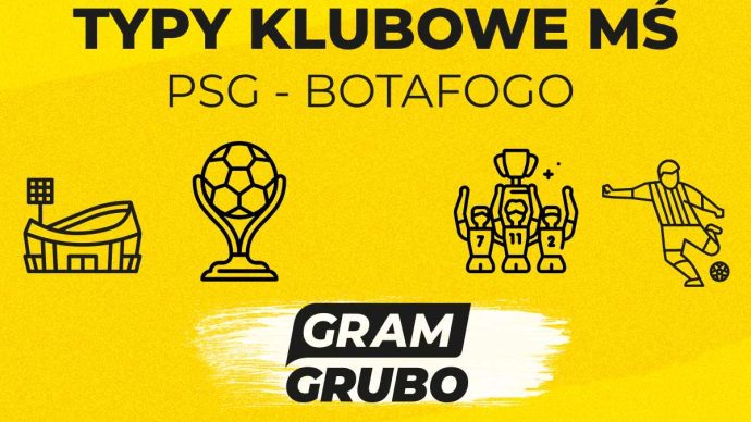 PSG - Botafogo. Typy bukmacherskie i analiza 20.06 | Klubowe MŚ 2025