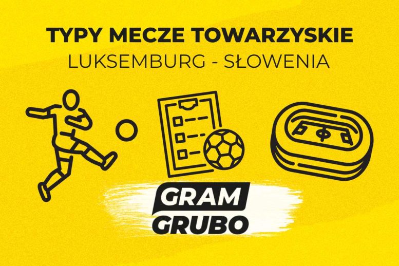 Luksemburg - Słowenia