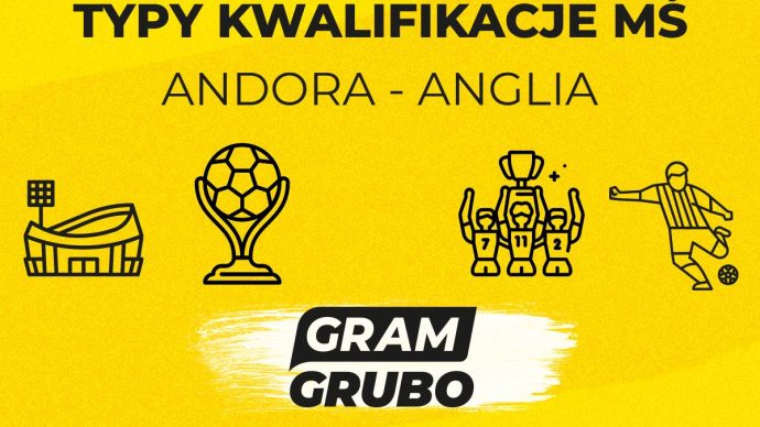 Andora - Anglia typy bukmacherskie