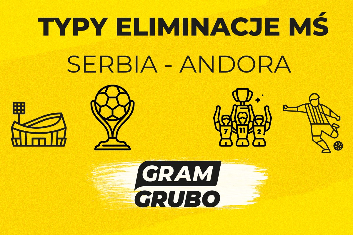 Serbia - Andora typy