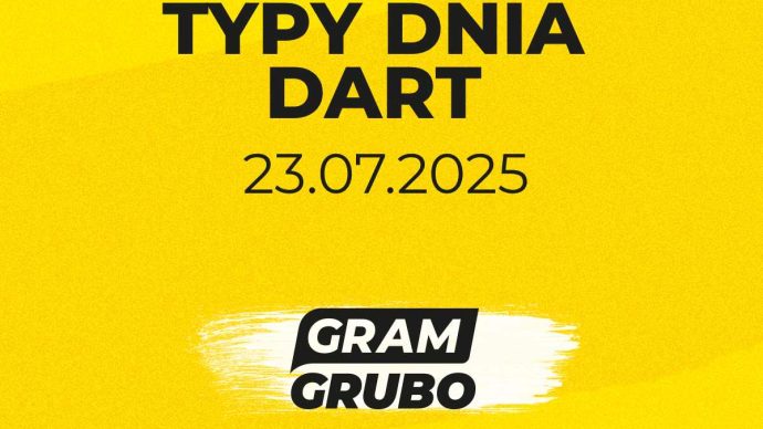 Typy Gram Grubo na dziś 23.07: Price, Gilding, Van Gerven
