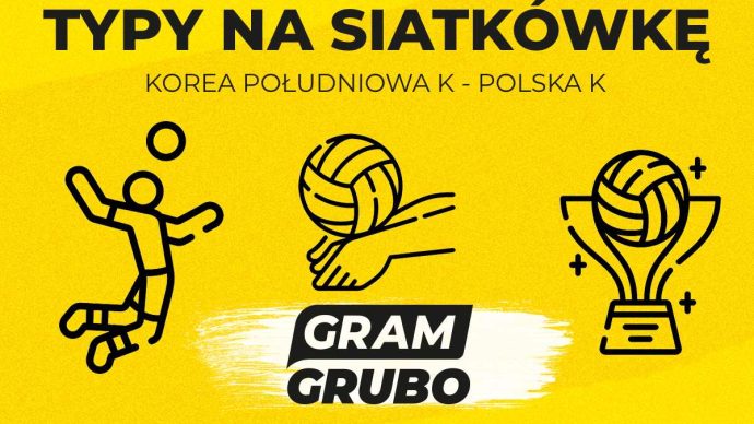 Korea Południowa K - Polska K. Typy bukmacherskie i analiza 09.07 | Siatkówka
