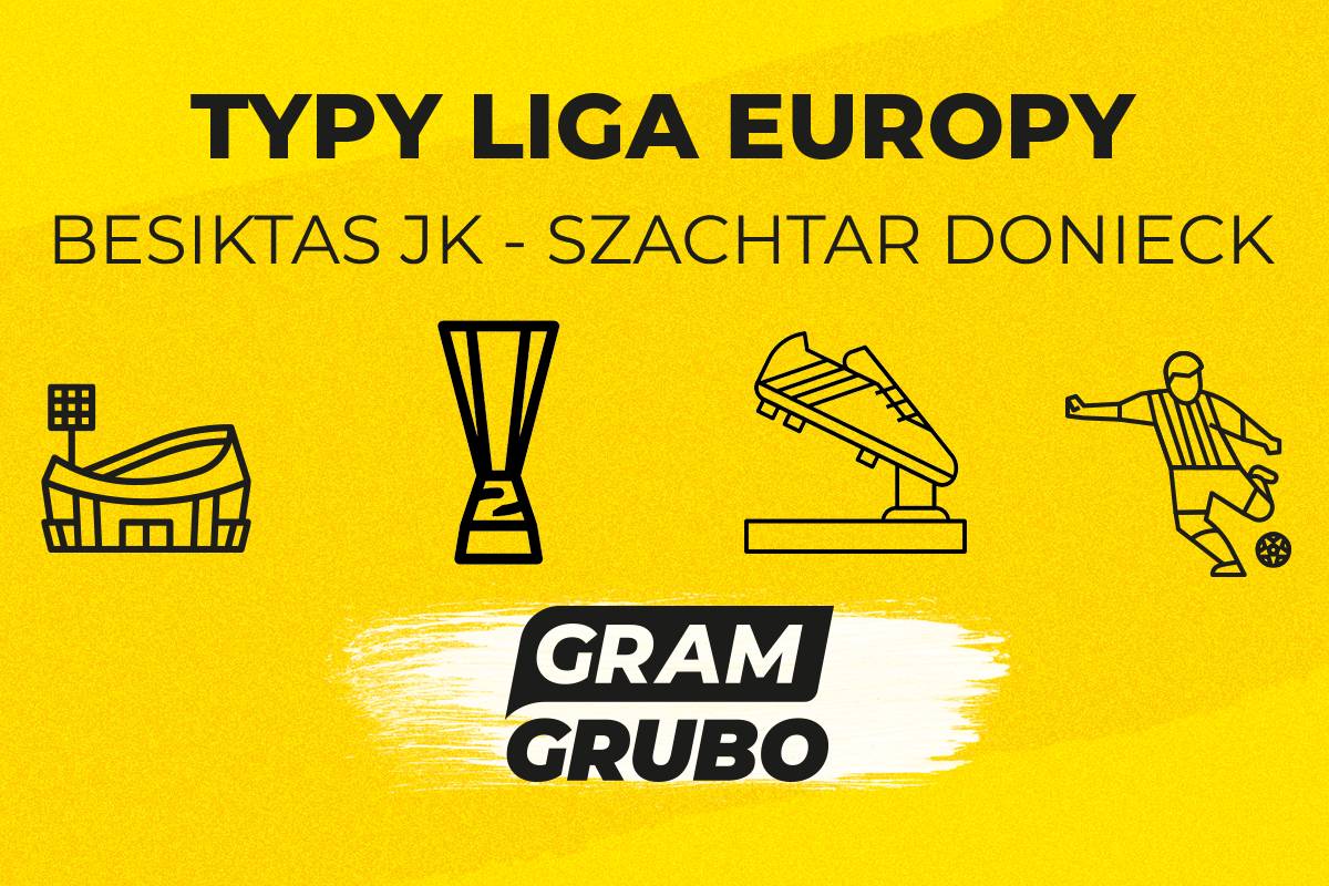 Besiktas JK - Szachtar Donieck typy bukmacherskie