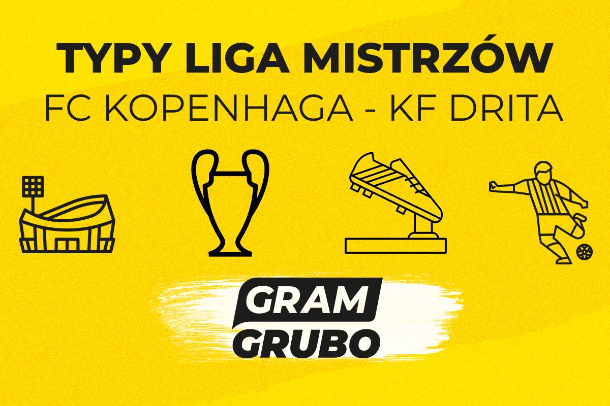 FC Kopenhaga - KF Drita typy bukmacherskie