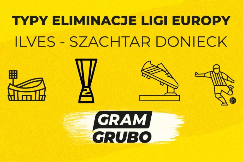 Ilves - Szachtar Donieck typy bukmacherskie