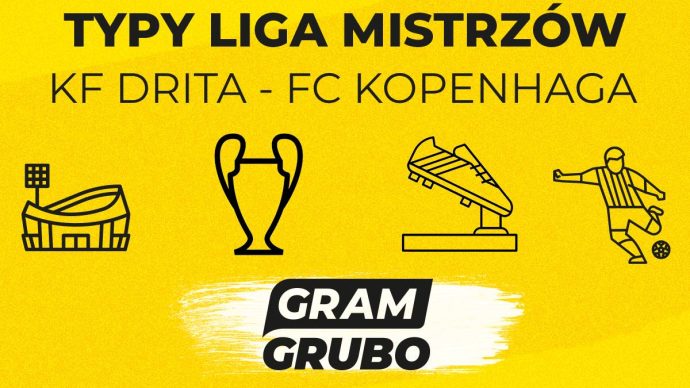 KF Drita - FC Kopenhaga typy bukmacherskie