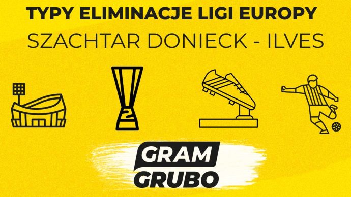 Szachtar Donieck - Ilves typy bukmacherskie