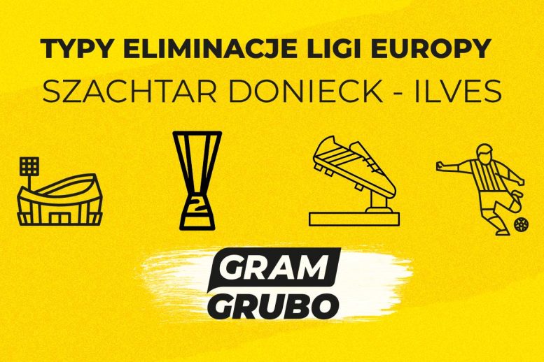 Szachtar Donieck - Ilves typy bukmacherskie