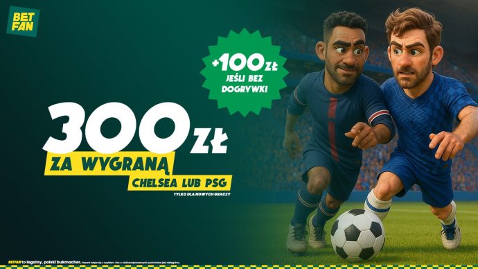 Chelsea - PSG promocja bukmacherska
