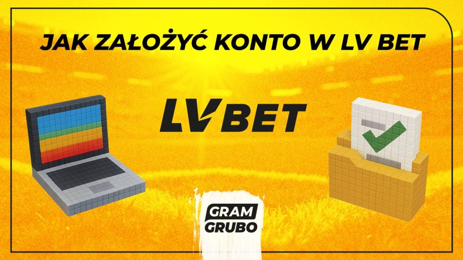 jak zalozyc konto w lv bet