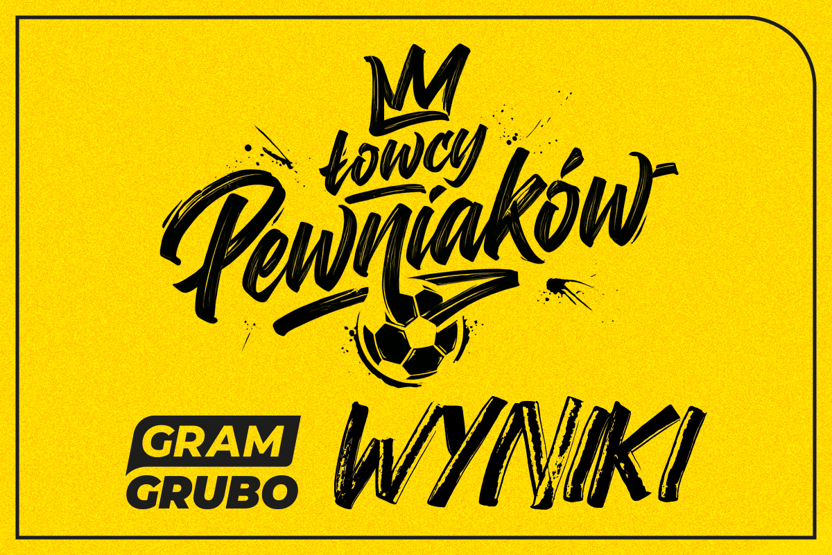 Łowcy pewniaków wyniki