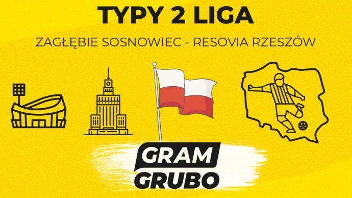 Zagłębie Sosnowiec - Resovia Rzeszów. Typy bukmacherskie i analiza 2.08 | Betclic 2. Liga