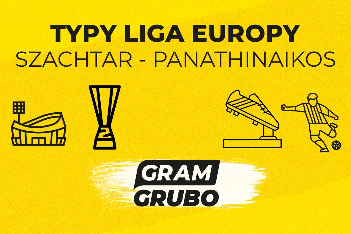 Szachtar - Panathinaikos. Typy bukmacherskie i analiza 14.08 | Eliminacje Ligi Europy