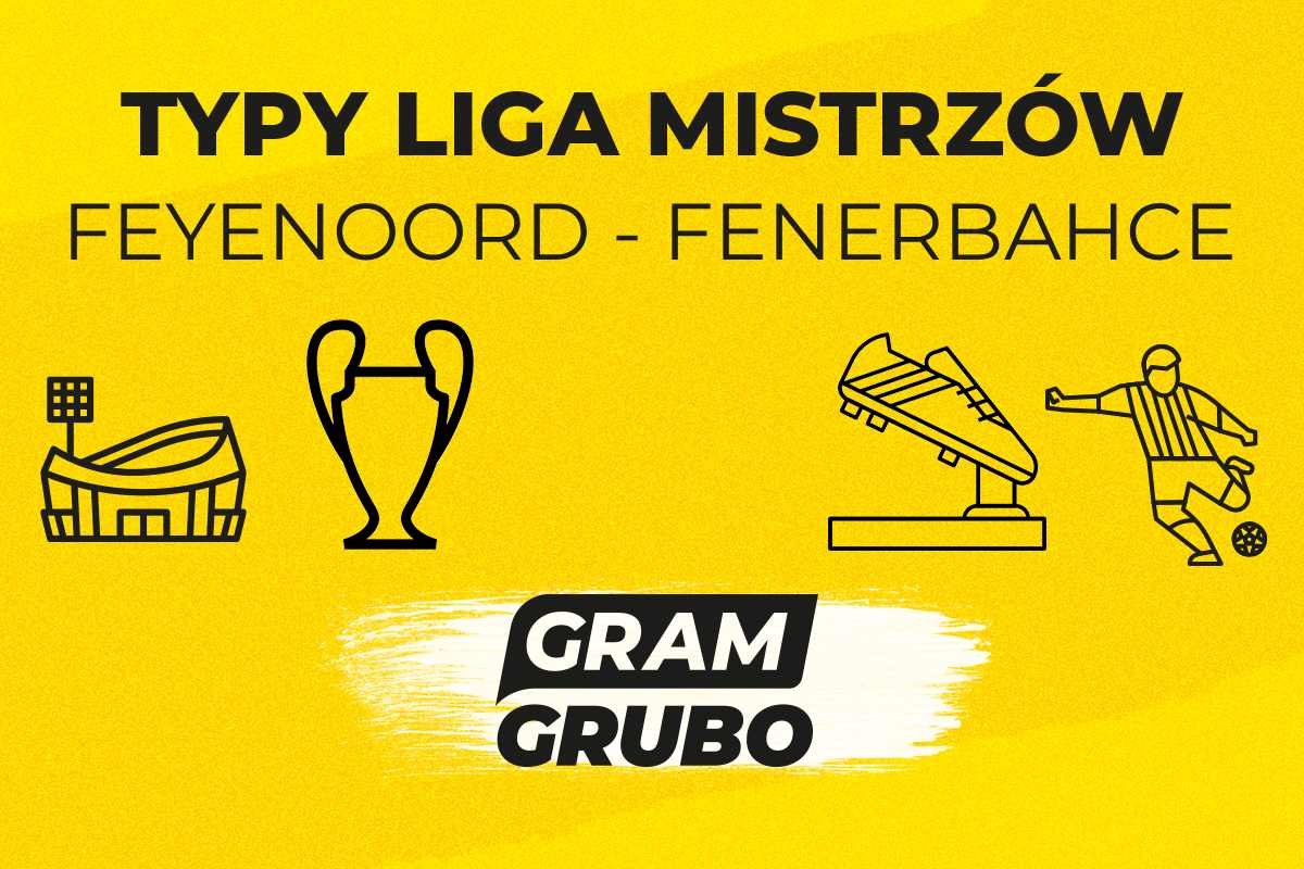 Feyenoord - Fenerbahce. Typy bukmacherskie i analiza 06.08 | Eliminacje Ligi Mistrzów