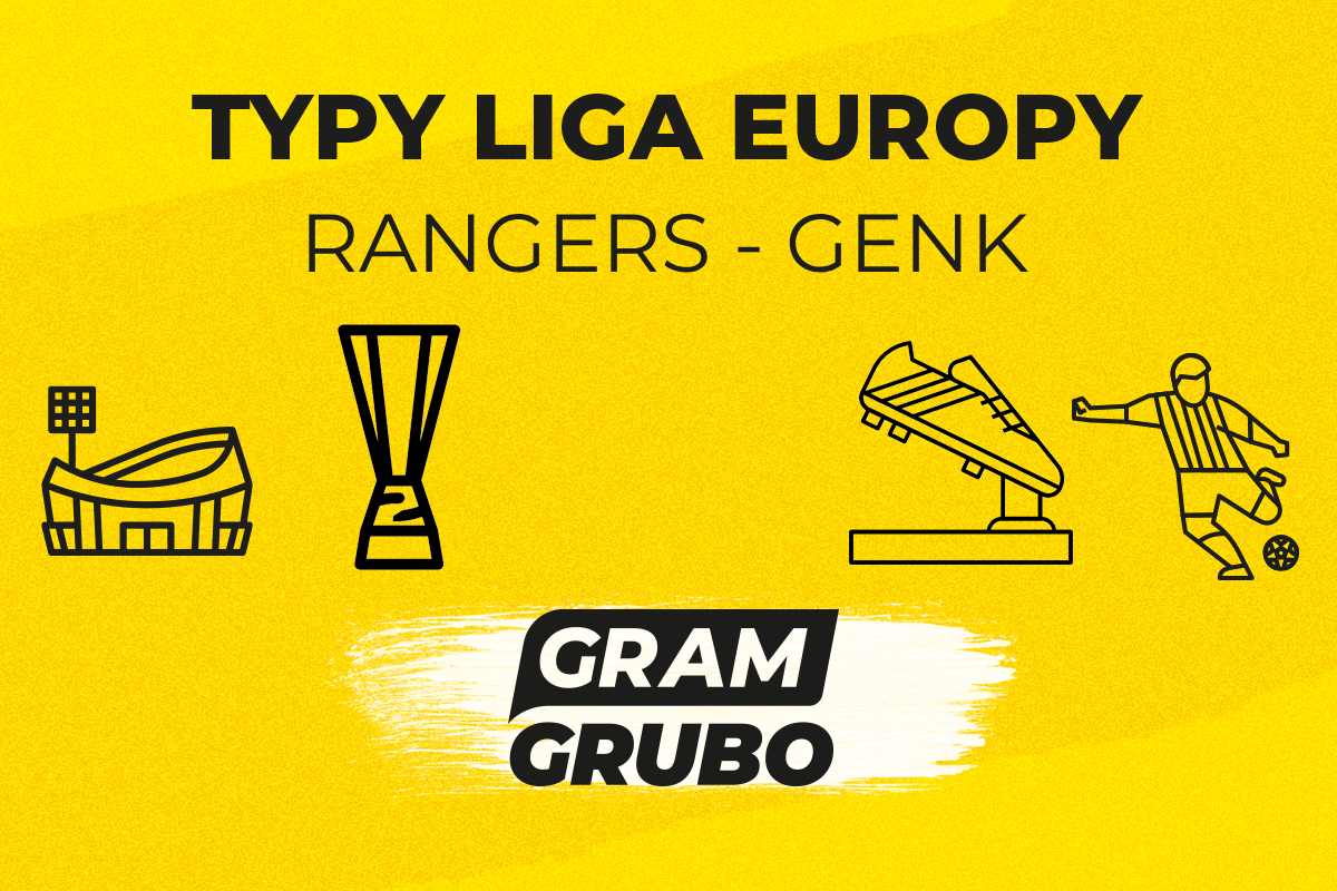 Rangers - Genk. Typy bukmacherskie i analiza 25.09 | Liga Europy