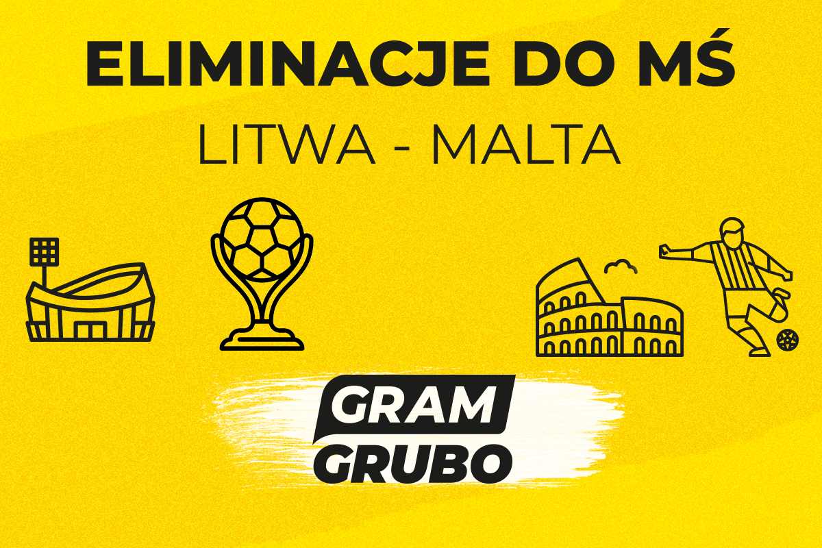 Litwa - Malta. Typy bukmacherskie i analiza 04.09