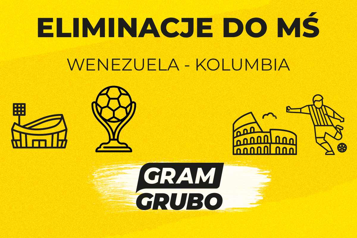 Wenezuela - Kolumbia. Typy bukmacherskie i analiza 10.09 | Eliminacje MŚ