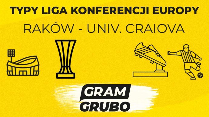 Raków Częstochowa - Univ. Craiova. Typy bukmacherskie i analiza 2.10 | Liga Mistrzów