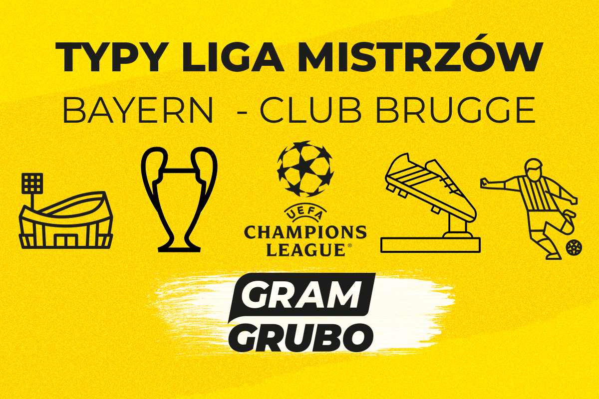 Bayern Monachium - Club Brugge. Typy bukmacherskie i analiza 22.10 | Liga Mistrzów