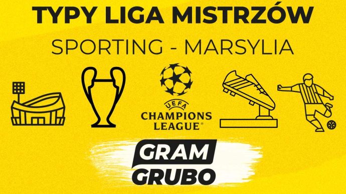 Sporting - Marsylia. Typy bukmacherskie i analiza 22.10 | Liga Mistrzów