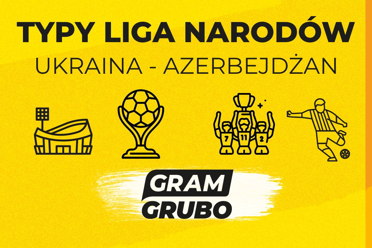 Typy Eliminacje MŚ Ukraina- Azerbejdżan13.10.